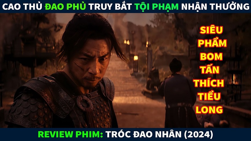 Review Phim Tróc Đao Nhân