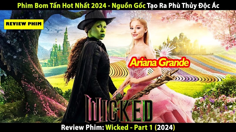 Review Phim Wicked Phần 1