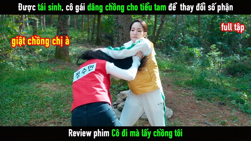 Review Phim Cô Đi Mà Lấy Chồng Tôi